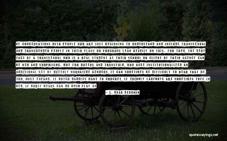 All I Want Is My Bed Quotes By S. Bear Bergman All I Want Is My Bed Quotes By S. Bear Bergman