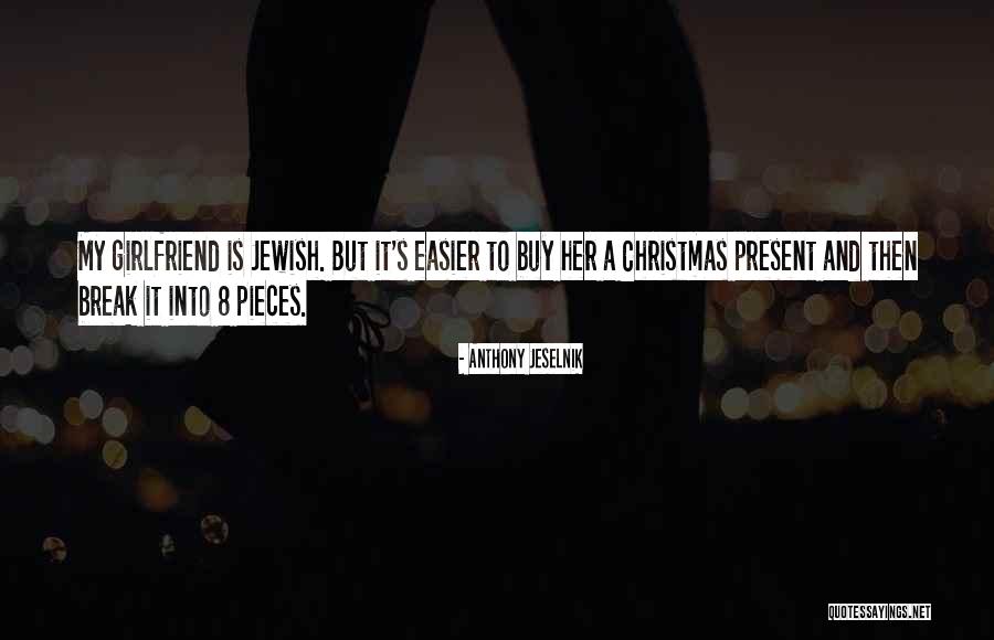 All I Want Is You For Christmas Quotes By Anthony Jeselnik