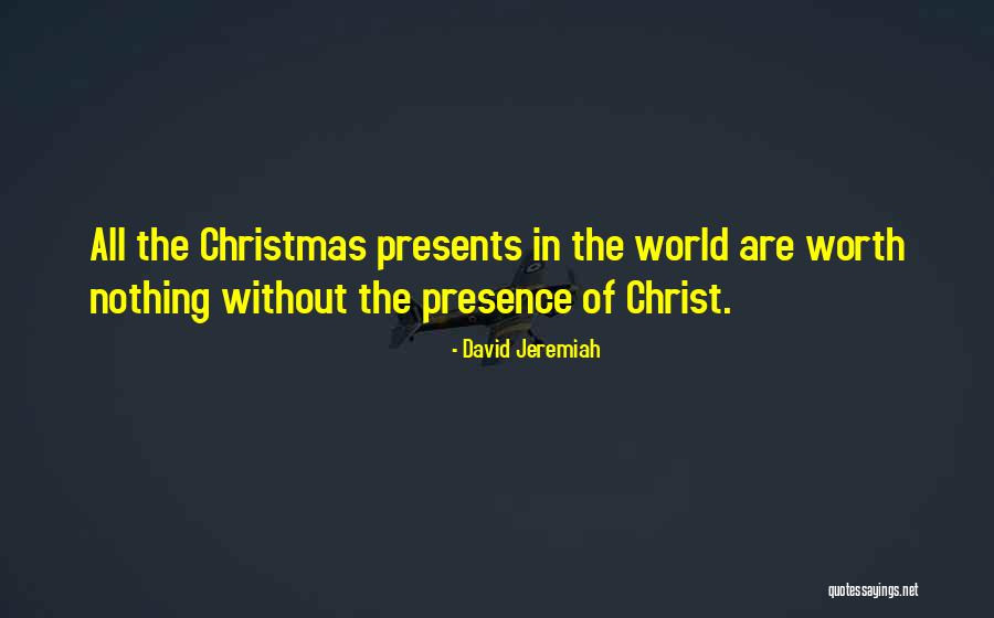 All I Want Is You For Christmas Quotes By David Jeremiah