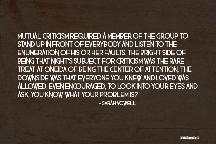 All I Want Is Your Attention Quotes By Sarah Vowell