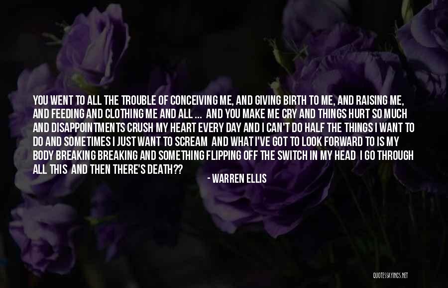 All I Want To Do Is Cry Quotes By Warren Ellis