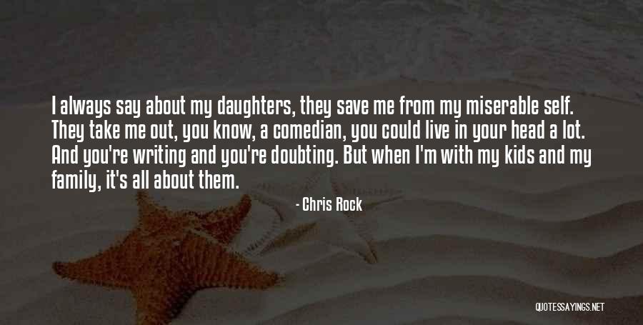 All In Family Quotes By Chris Rock