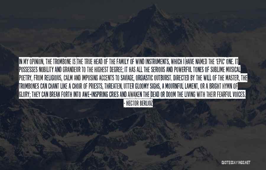 All In Family Quotes By Hector Berlioz All In Family Quotes By Hector Berlioz