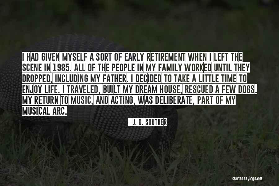 All In Family Quotes By J. D. Souther