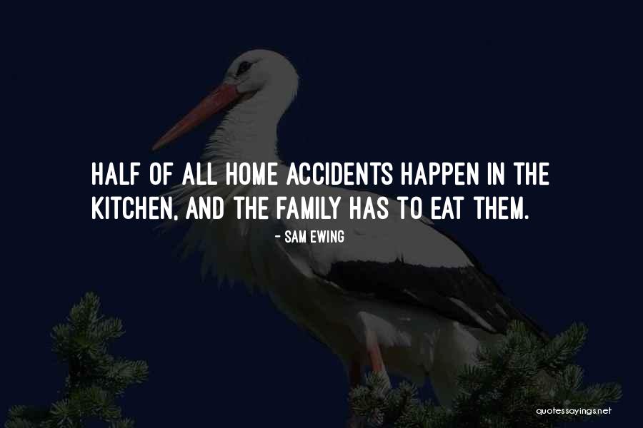 All In Family Quotes By Sam Ewing All In Family Quotes By Sam Ewing