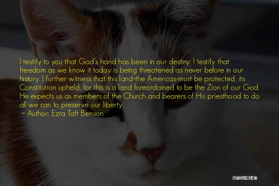 All In God's Hands Quotes By Ezra Taft Benson