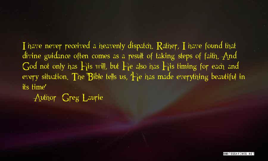 All In God's Timing Quotes By Greg Laurie