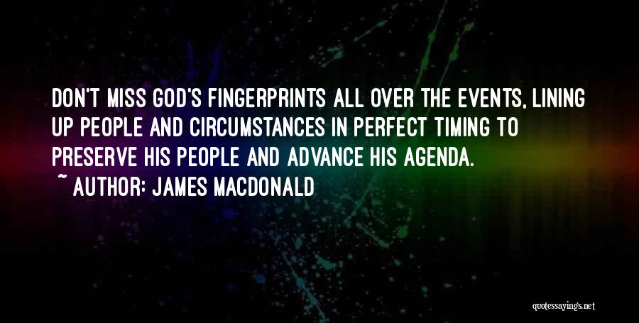 All In God's Timing Quotes By James MacDonald