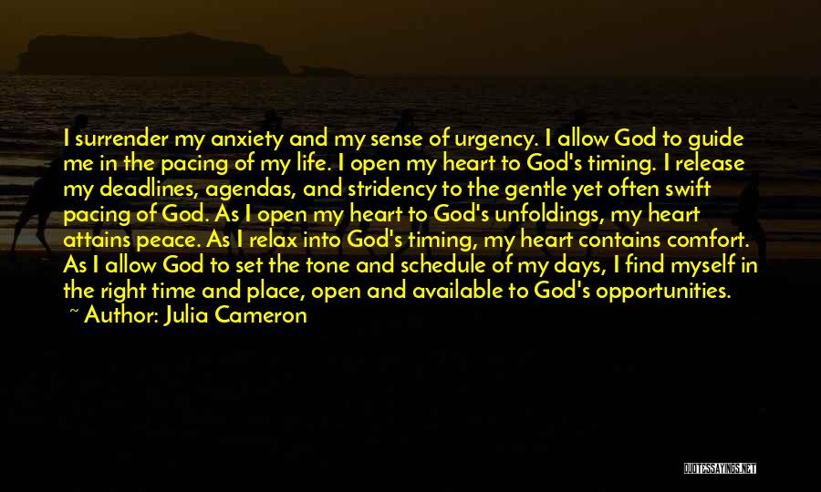 All In God's Timing Quotes By Julia Cameron