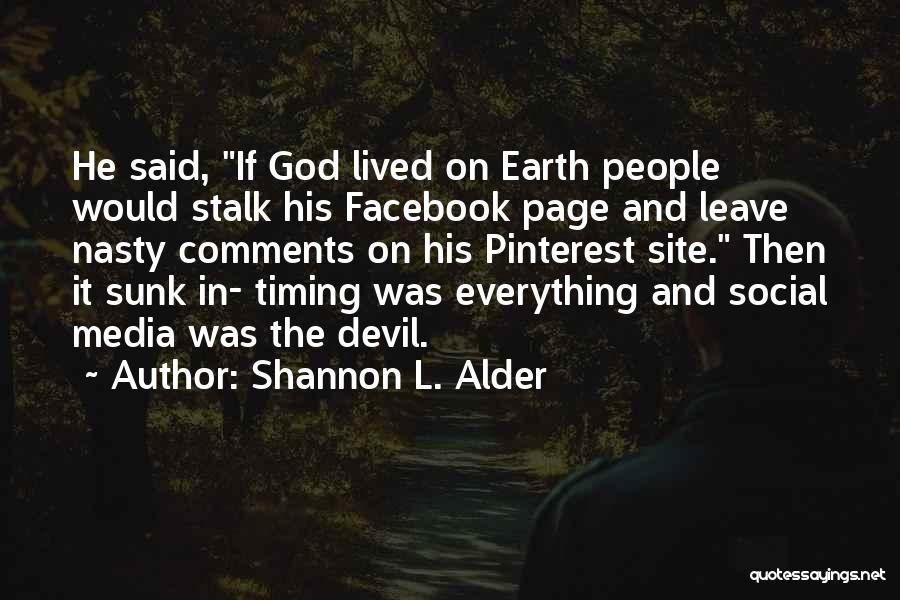 All In God's Timing Quotes By Shannon L. Alder