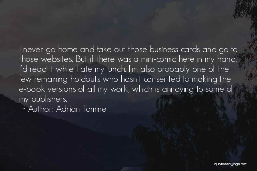 All In My Business Quotes By Adrian Tomine