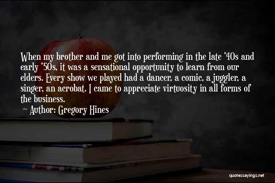 All In My Business Quotes By Gregory Hines