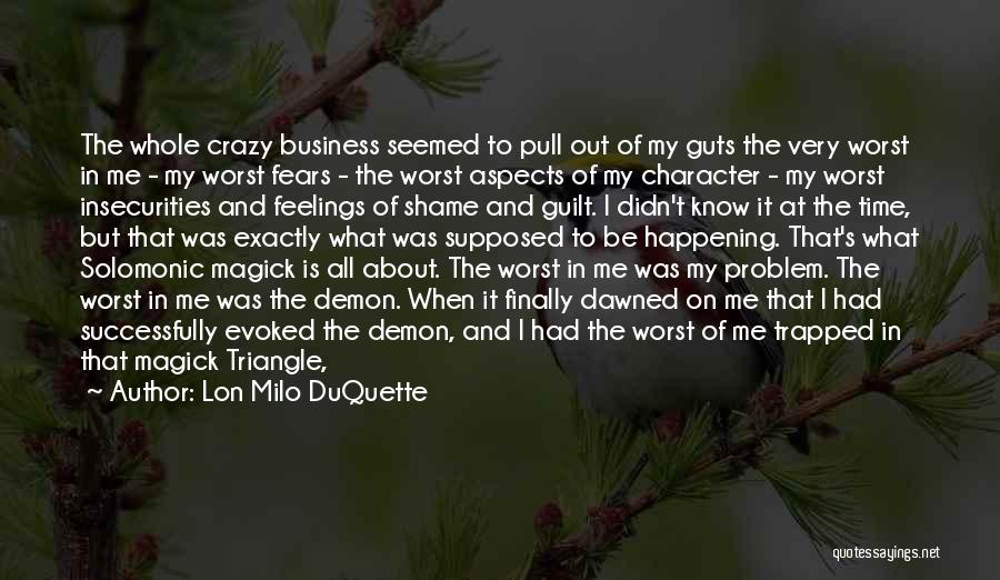 All In My Business Quotes By Lon Milo DuQuette