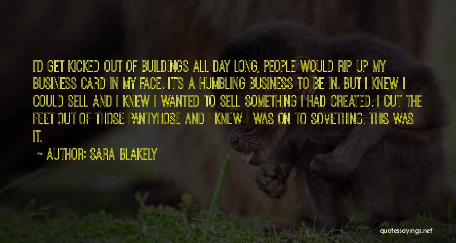 All In My Business Quotes By Sara Blakely