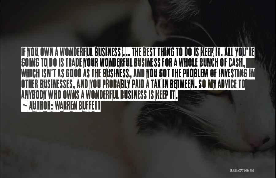 All In My Business Quotes By Warren Buffett