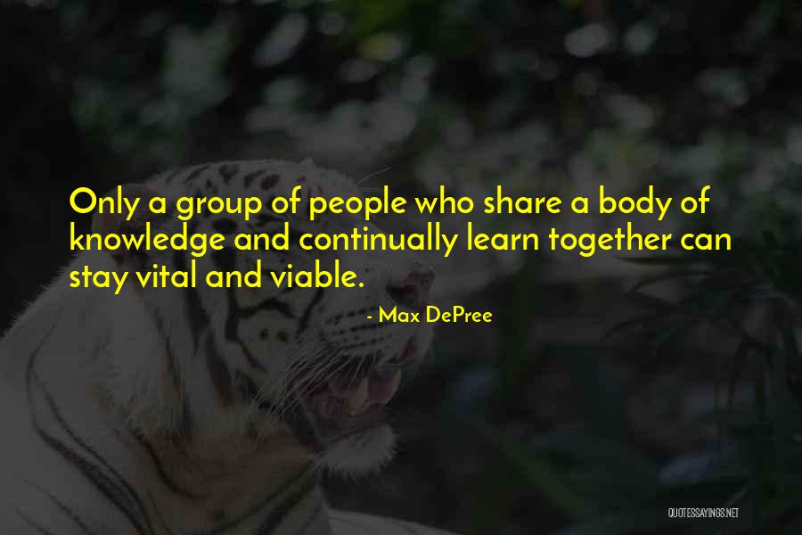 All In This Together Can Learn From Each Other Quotes By Max DePree All In This Together Can Learn From Each Other Quotes By Max DePree