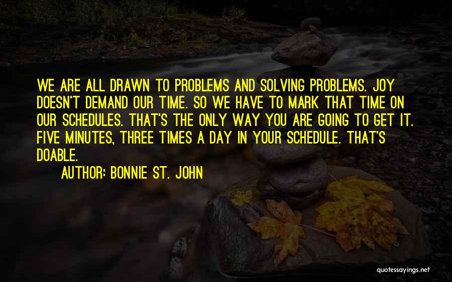 All In Time Quotes By Bonnie St. John