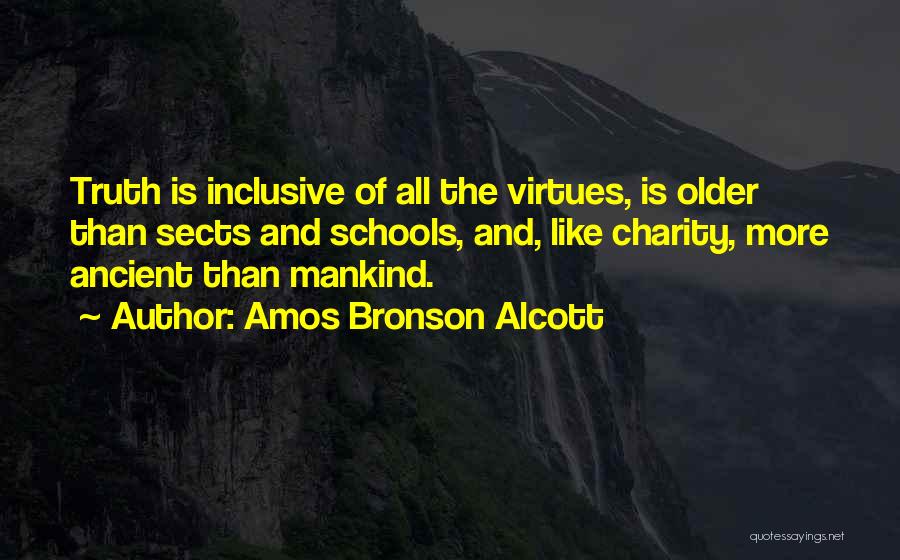 All Inclusive Quotes By Amos Bronson Alcott