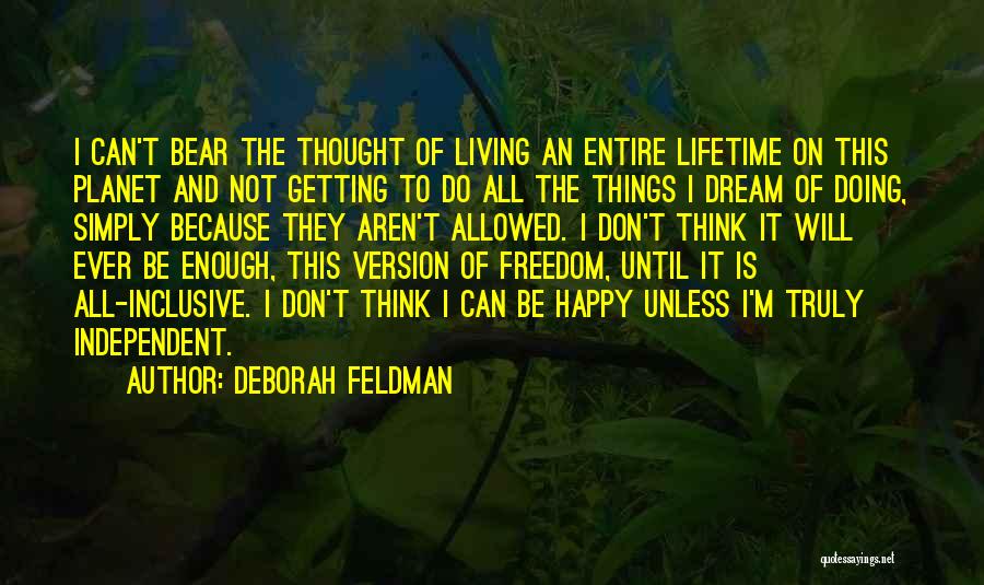 All Inclusive Quotes By Deborah Feldman