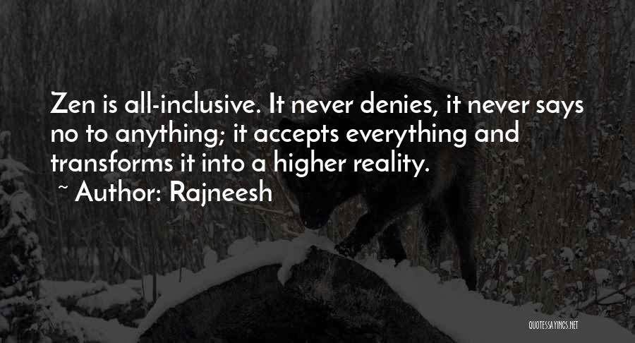 All Inclusive Quotes By Rajneesh