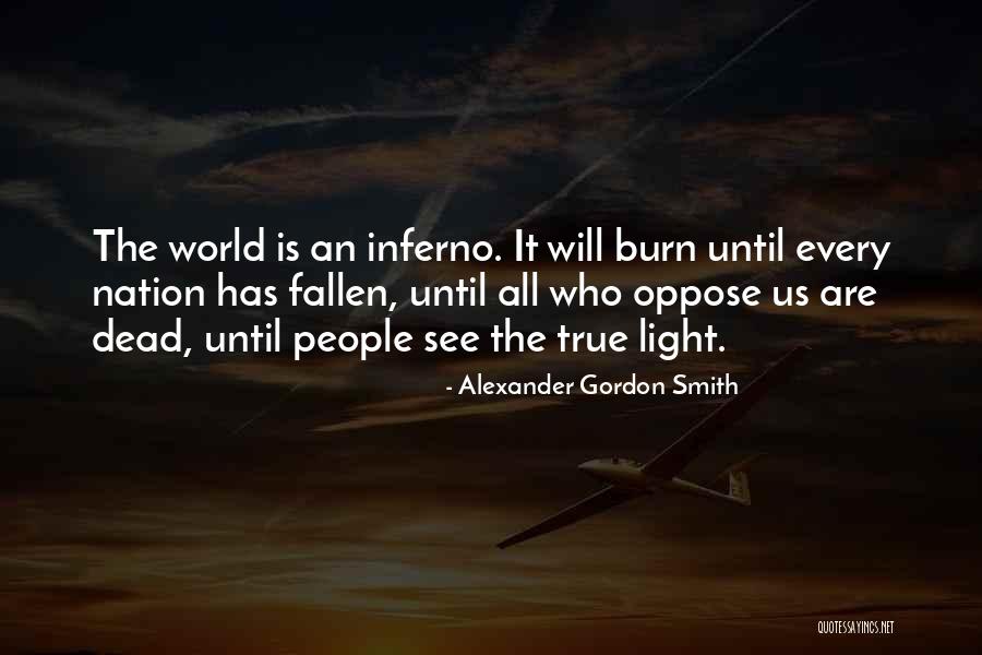 All Inferno Quotes By Alexander Gordon Smith All Inferno Quotes By Alexander Gordon Smith