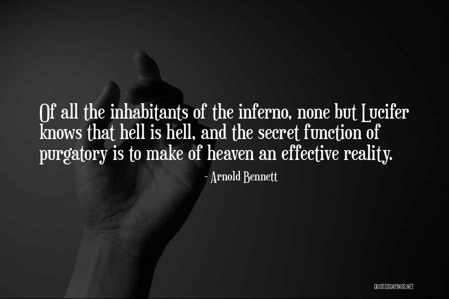 All Inferno Quotes By Arnold Bennett All Inferno Quotes By Arnold Bennett