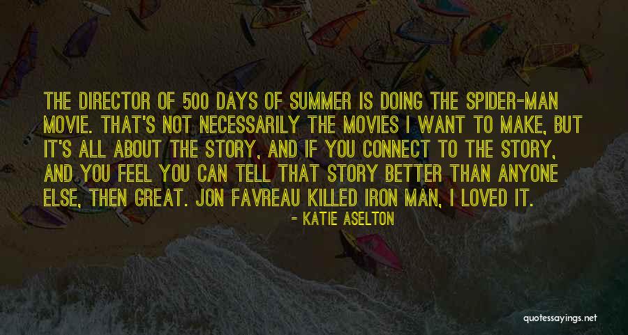 All Iron Man Quotes By Katie Aselton All Iron Man Quotes By Katie Aselton