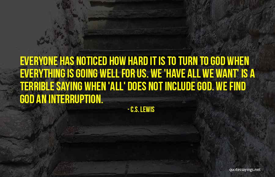 All Is Going Well Quotes By C.S. Lewis All Is Going Well Quotes By C.S. Lewis