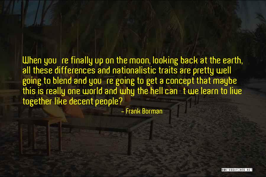 All Is Going Well Quotes By Frank Borman