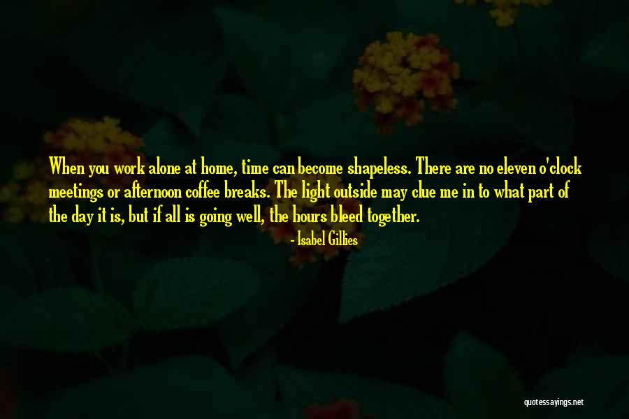 All Is Going Well Quotes By Isabel Gillies All Is Going Well Quotes By Isabel Gillies