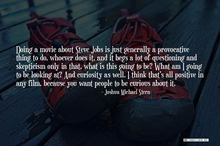 All Is Going Well Quotes By Joshua Michael Stern All Is Going Well Quotes By Joshua Michael Stern