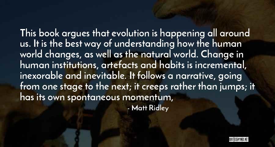 All Is Going Well Quotes By Matt Ridley