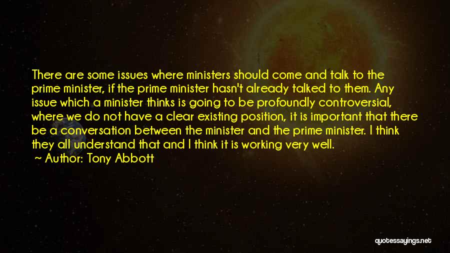 All Is Going Well Quotes By Tony Abbott