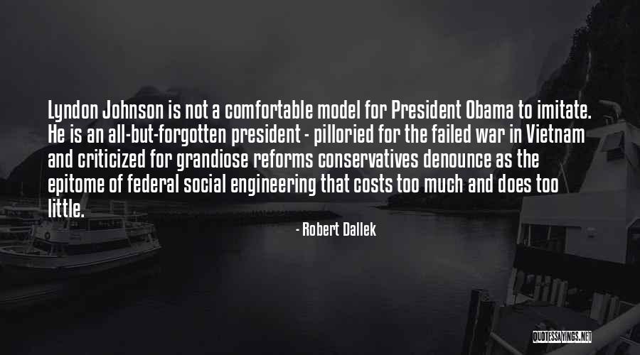 All Is Not Forgotten Quotes By Robert Dallek All Is Not Forgotten Quotes By Robert Dallek