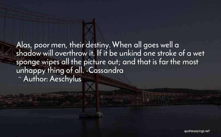 All Is Well Picture Quotes By Aeschylus