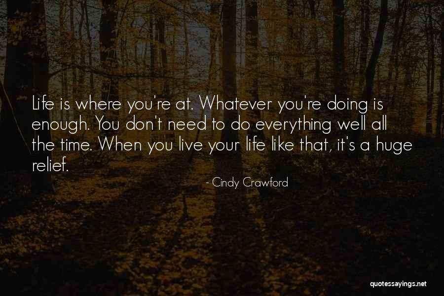 All Is Well Quotes By Cindy Crawford All Is Well Quotes By Cindy Crawford