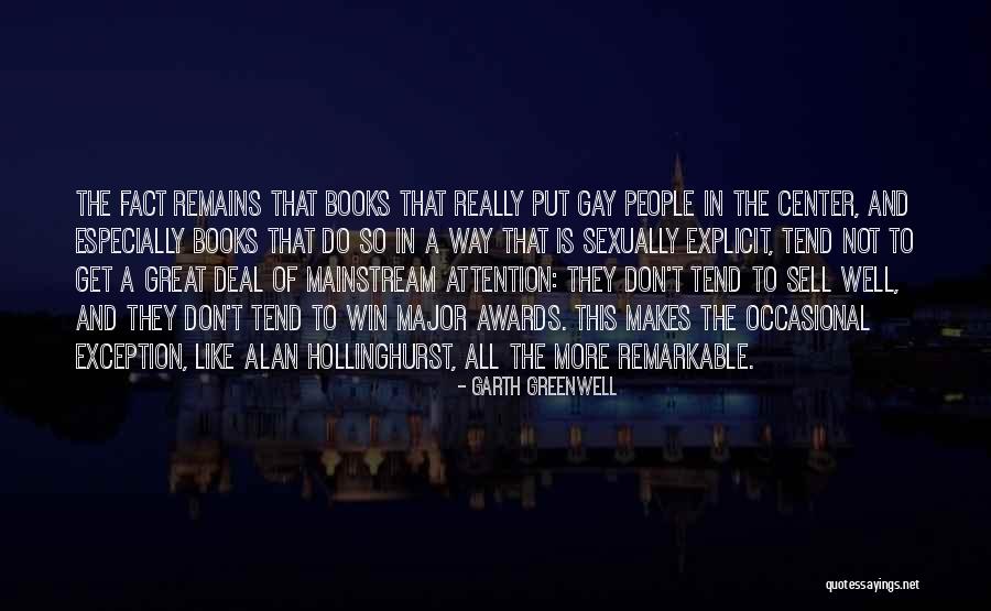 All Is Well Quotes By Garth Greenwell All Is Well Quotes By Garth Greenwell