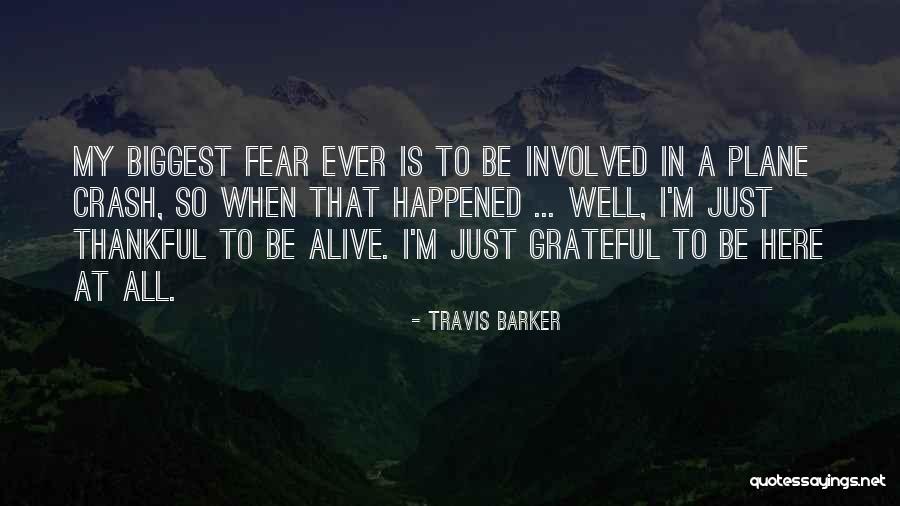 All Is Well Quotes By Travis Barker All Is Well Quotes By Travis Barker