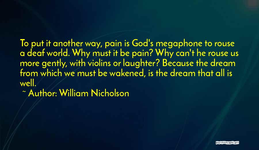 All Is Well With God Quotes By William Nicholson