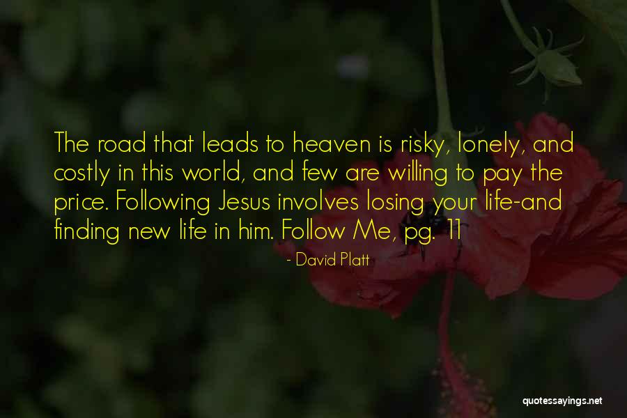 All Jesus Disciple Quotes By David Platt All Jesus Disciple Quotes By David Platt