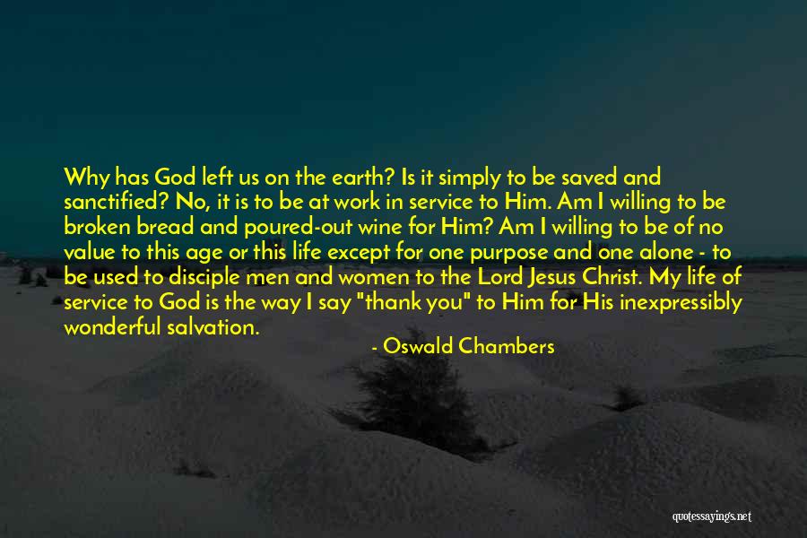 All Jesus Disciple Quotes By Oswald Chambers All Jesus Disciple Quotes By Oswald Chambers