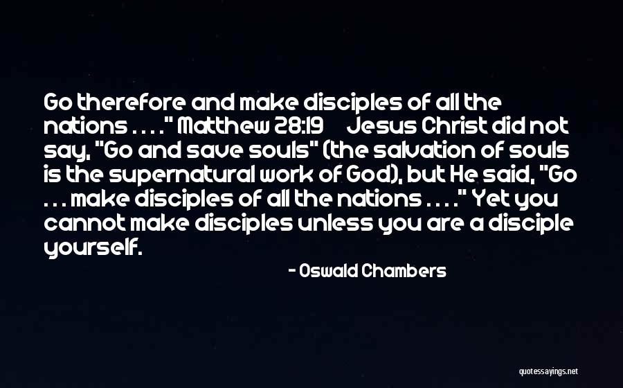 All Jesus Disciple Quotes By Oswald Chambers All Jesus Disciple Quotes By Oswald Chambers