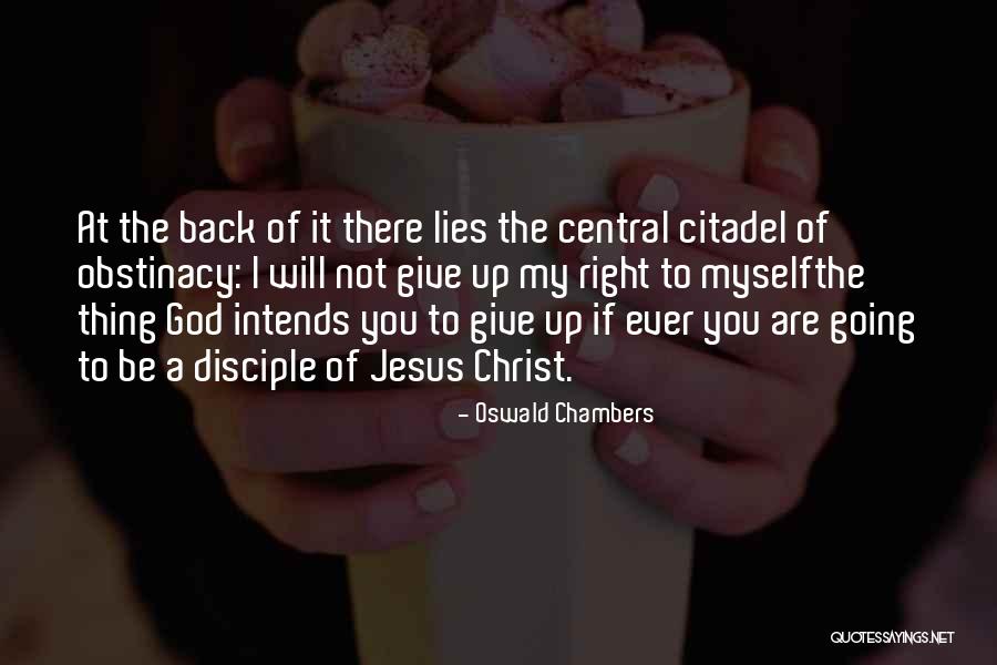 All Jesus Disciple Quotes By Oswald Chambers All Jesus Disciple Quotes By Oswald Chambers