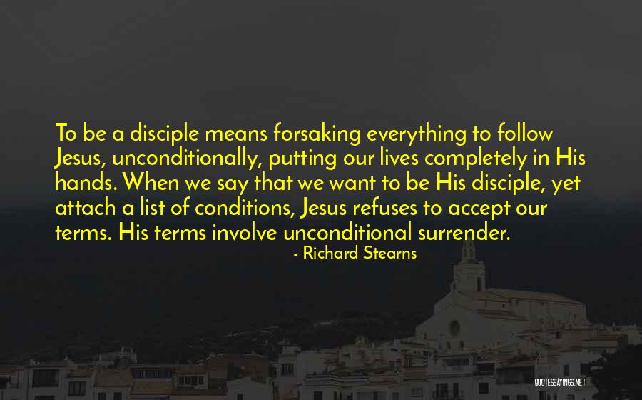 All Jesus Disciple Quotes By Richard Stearns All Jesus Disciple Quotes By Richard Stearns