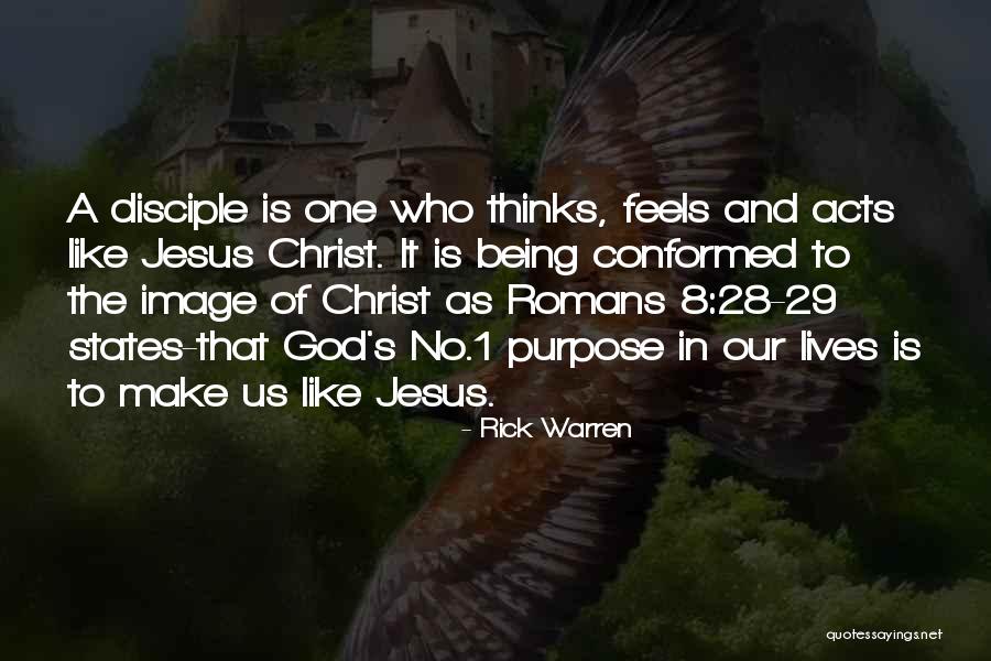 All Jesus Disciple Quotes By Rick Warren All Jesus Disciple Quotes By Rick Warren