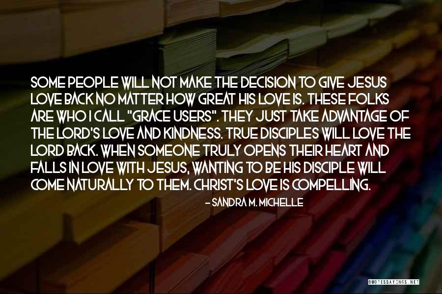All Jesus Disciple Quotes By Sandra M. Michelle All Jesus Disciple Quotes By Sandra M. Michelle
