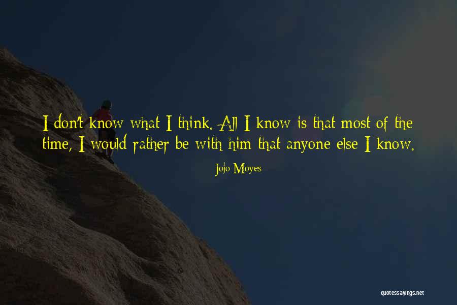 All Jojo Quotes By Jojo Moyes All Jojo Quotes By Jojo Moyes