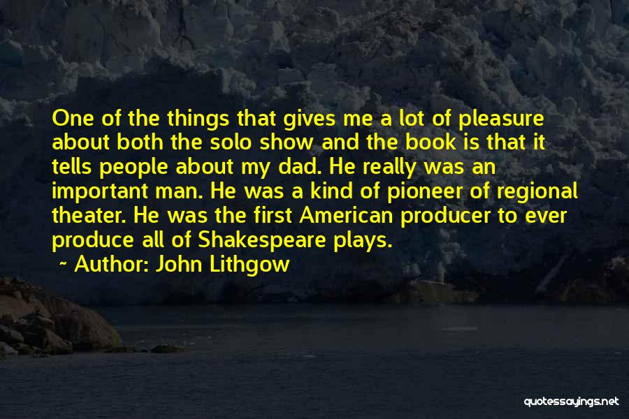 All Kind Of Quotes By John Lithgow