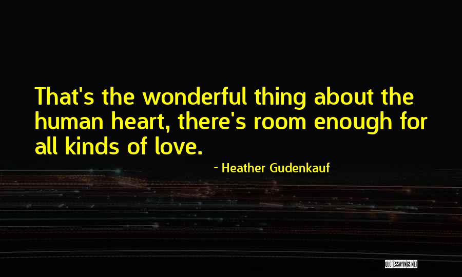 All Kinds Of Family Quotes By Heather Gudenkauf All Kinds Of Family Quotes By Heather Gudenkauf