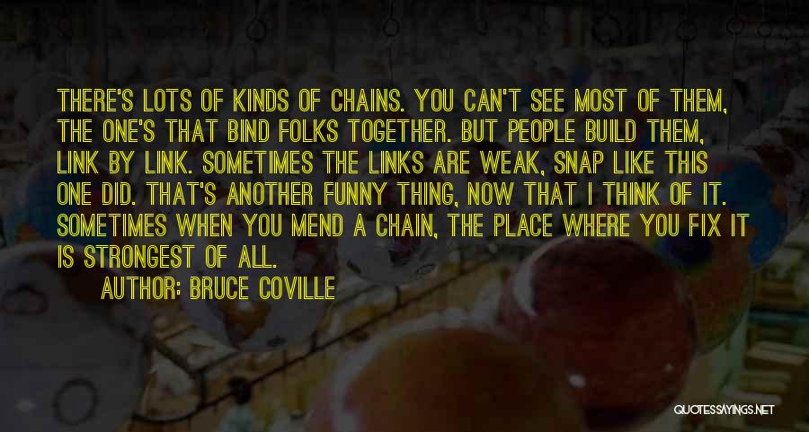All Kinds Of Funny Quotes By Bruce Coville